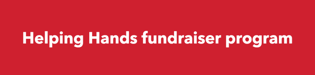 Red header that reads "helping hands fundraiser program" 